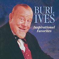 Burl Ives - Inspirational Favorites